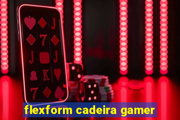 flexform cadeira gamer